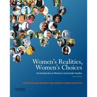 Women's Realities, Women's Choices: An Introduction to Women's and Gender Studie [Paperback]