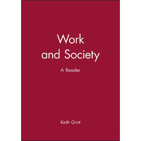 Work and Society: A Reader [Hardcover]
