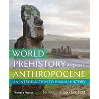 World Prehistory and the Anthropocene [Mixed media product]
