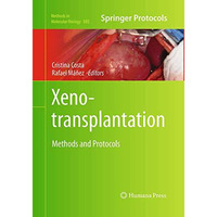 Xenotransplantation: Methods and Protocols [Paperback]