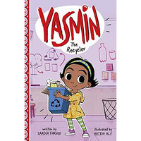 Yasmin the Recycler [Paperback]