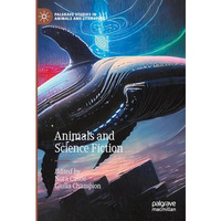 Animals and Science Fiction [Hardcover]