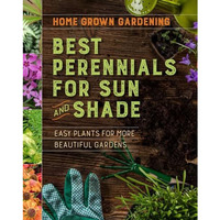 Best Perennials For Sun And Shade [Paperback]
