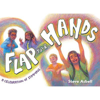 Flap Your Hands : A Celebration of Stimming [Hardcover]