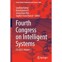 Fourth Congress on Intelligent Systems: CIS 2023, Volume 1 [Paperback]