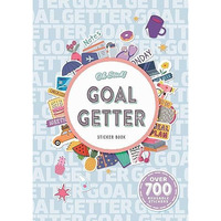 Oh Stick! Goal Getter Sticker Book: Over 700 Stickers for Daily Planning and Mor [Paperback]