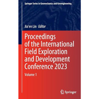 Proceedings of the International Field Exploration and Development Conference 20 [Hardcover]