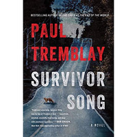 Survivor Song: A Novel [Paperback]
