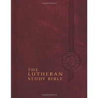 The Lutheran Study Bible: English Standard Version [Hardcover]
