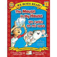 The Mouse In My House/un Raton En Mi Casa (we Both Read - Level 1 (quality)) [Paperback]