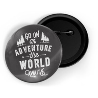 Dhcrafts Pin Badges Black Go On A Adventure The World Awaits Adventure Glossy Finish Design Pack Of 1 (58Mm)