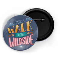 Dhcrafts Pin Badges Violet Take A Walk To The Wild Side Adventure Glossy Finish Design Pack Of 1 (58Mm)