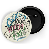 Dhcrafts White Color Pin Badges Quotes Cold Nose Warm Heart D2 Glossy Finish Design Pack Of 1