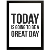 Interio Crafts Motivational Quote Wall Art - 'Today Is Going To Be A Great Day'  Inspirational Home Or Office Dcor, Positive Affirmation Poster (Frame Size :13"X10" Inches)