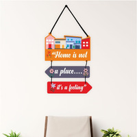 Cvanu Home Is Not A Place It's A Feeling Quote Printed On Wooden Wall Hanging Board For Wall Decoration (16Inchx12Inch)_W135