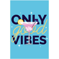 Inephos Only Good Vibes Inspirational Poster (12 X 18 Inch)