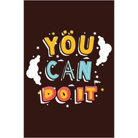 Inephos You Can Do It Inspirational Poster (12 X 18 Inch)