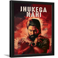 Chaka Chaundh - Jhukega Nahi- Pushpa, Allu Arjun Framed Poster - Bollywood Hindi, South Indian Cinema Dialogue Movies Poster - (14 X 11 Inches)