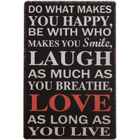 Store2508 Vintage Metal Tin Sign Poster  Do What Makes You Happy 30X20 Cm