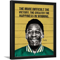 Chaka Chaundh - The More Difficult The Victory, The Greater The Happiness In Winning. Pel Framed Posters - Motivational Quotes Frames - Poster With Frame  Quotes Wall Frames - (14 X 11 Inches)