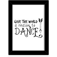 Tied Ribbons Give The World A Reason To Dance Quote Printed Motivational Framed Poster For Wall (Multicolour, 25.9 X 34.5 Cm)