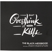 Messketeers - Say Hey To Art Deep Black Sketchpad 140 Gsm/Square 7 * 7Inch - Premium Black Art Papers For Mixed Media/Cover Art : Dont Overthink