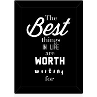 Tied Ribbons The Best Things In Life Are Worth Waiting For Printed Inspirational Synthetic Fiber Frame Poster For Wall (Multicolour , 25.9 X 34.5 Cm)
