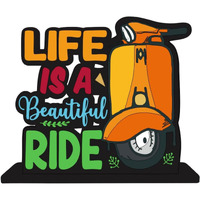 Ofixo Life Is A Beautiful Ride Multicolor Pine Board Wooden Showpiece Motivational Quotes Table Decor Home Decoration, Dust With Dry Cloth