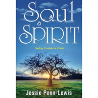 Soul And Spirit: Finding Freedom in Christ
