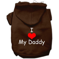 Pet, Dog & Cat Hoodie Screen Printed, "I Love My Daddy" Brown XS (0-3 lbs.)