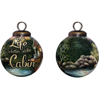 Scenic Life Is Better At The Cabin Hand Painted Mouth Blown Glass Ornament