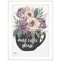 More Coffee Please 1 White Framed Print Wall Art
