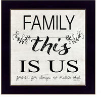 Family This Is Us Forever Black Framed Print Wall Art