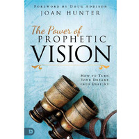 Destiny Image Publishers 155846 The Power of Prophetic Vision