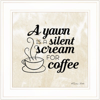 A Silent Scream For coffee 1 White Framed Print Wall Art