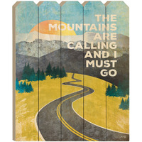 The Mountains Are calling Unframed Picket Fence Wall Art