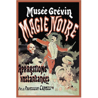 Magicians: Musee Grevin Magie Noire: Apparitions Instantanees par le Professeur Carmelli-Paper Art-42"x62"