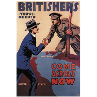 WWI: Britishers: You're Needed: Come Across Now-Paper Art-22"x32"