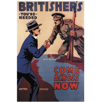WWI: Britishers: You're Needed: Come Across Now-Paper Art-26"x38"