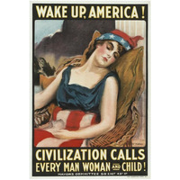Wake up America! Civilization calls every man, woman and child!, 1917-Paper Art-18"x26"