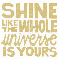 Shine Like the Whole Universe -Paper Art-26"x26"