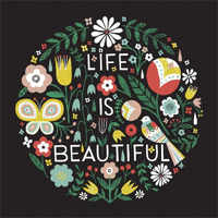 Life is Beautiful Sq -Paper Art-38"x38"