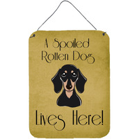 "Caroline's Treasures BB1463DS1216 Smooth Black and Tan Dachshund Spoiled Dog Lives Here Wall or Door Hanging Prints, 16 x 12"", Multicolor"