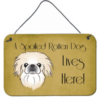 "Caroline's Treasures BB1469DS812 Pekingese Spoiled Dog Lives Here Wall or Door Hanging Prints, 8 x 12"", Multicolor"