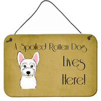 "Caroline's Treasures BB1474DS812 Westie Spoiled Dog Lives Here Wall or Door Hanging Prints, 8 x 12"", Multicolor"