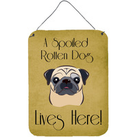 "Caroline's Treasures BB1510DS1216 Fawn Pug Spoiled Dog Lives Here Wall or Door Hanging Prints, 16 x 12"", Multicolor"
