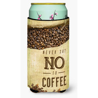 "Caroline's Treasures Never Say No To Coffee Sign Tall Boy Beverage Insulator Hugger, Multicolor"