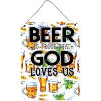 "Caroline's Treasures Beer is Proof God Loves You Metal Print, 16 H x 12 W, Multicolor"