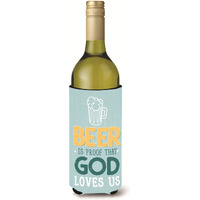 "Caroline's Treasures BB5423LITERK Beer is Proof God Loves You Wine Bottle Beverage Insulator Hugger, 750ml, Multicolor"