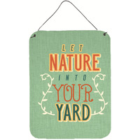"Caroline's Treasures Let Nature into Your Yard Metal Print, 16 H x 12 W, Multicolor"